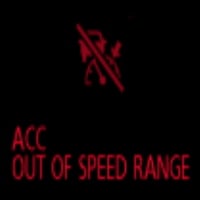 ACC out of speed range