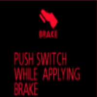 Push switch while applying brake
